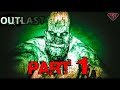 outlast part 1