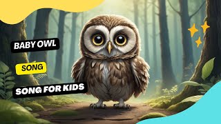 Baby Owl - Song for Children