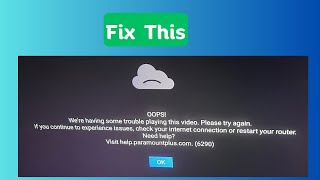 How to Fix “Error code: 6290” in Paramount plus