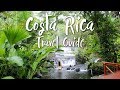 COSTA RICA TRAVEL GUIDE || PLACES TO VISIT, WHAT TO PACK, & TIPS