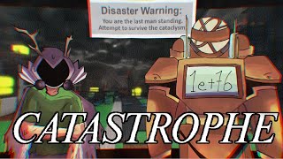 CATASTROPHE - Last Man Standing (StickMasterLuke VS The Cataclysm) | Forsaken UST