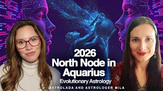 North Node in Aquarius 2026: The FUTURE Arrives! Evolutionary Astrology