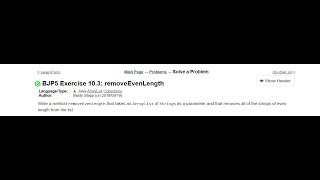 Exercise 10.3 (removeEvenLength) Java Tutorial || Practice-It