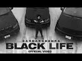 Sardar Khehra - Black Life (Official Music Video)