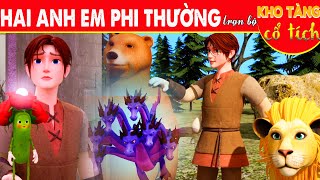 HAI ANH EM PHI THƯỜNG Trọn Bộ | Kho Tàng Phim Cổ Tích 3D | Cổ Tích Việt Nam Mới Nhất |THVL Hoạt Hình