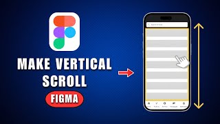 How To Make Vertical Scroll Figma 2026