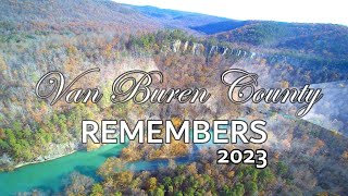 Van Buren County REMEMBERS - Family and Friends we lost in 2023