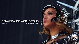 Beyoncé - I'M THAT GIRL (Legendado) (RENAISSANCE WORLD TOUR)