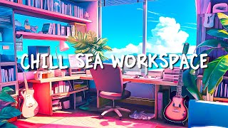Chill Sea Workspace 🌊 Summer Lofi Vibes For Study ~ Lofi Hip Hop For Work / Relax / Sleep