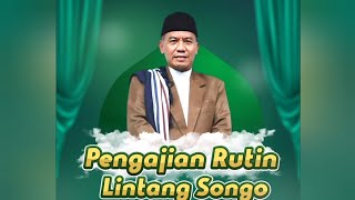 PENGAJIAN RUTIN LINTANG SONGO MAGETAN