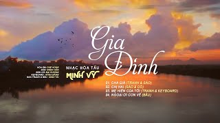 HOÀ TẤU | Gia đình | MINH VY