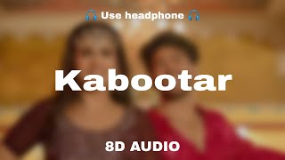 Kabootar (8D Audio) - Renuka Panwar | Pranjal Dahiya | New Haryanvi Song 2021