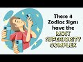 These 4 Zodiac Signs have the MOST SUPERIORITY COMPLEX | Zodiac Talks