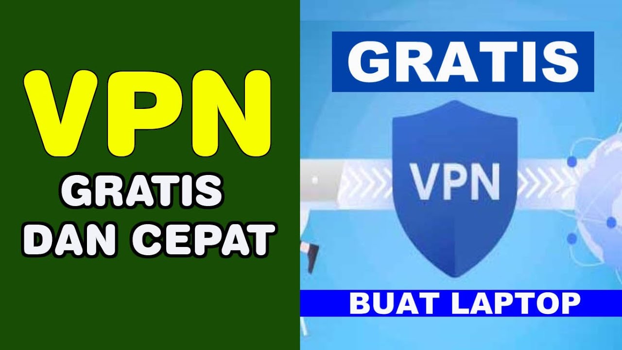 Cara Menggunakan VPN Gratis Di Laptop Windows 11 - YouTube