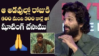 Allu Arjun About Shoot Process Of Pushpa In Forest | Manastars