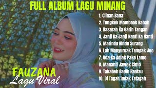 FAUZANA - CIINAN BANA LAGU MINANG TERBARU FULL ALBUM TERPOPULER 2025