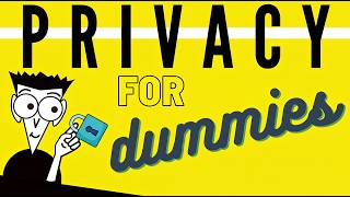 Privacy for Dummies: The 2026 Guide to Protecting Yourself Online