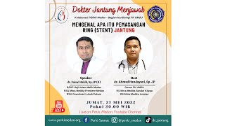 Dokter Jantung Menjawab: Mengenal Apa Itu Pemasangan Ring (stent) pada Jantung