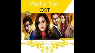 Vasl e Yaar ost . Top Pakistani darama