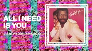 Teddy Pendergrass - All I Need Is You (Official Audio)