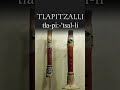 nahuatl word of the week 67 tlapitzalli flute