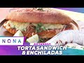 Air Tangan: Torta Sandwich & Enchiladas | Nona (2 Jul 2023)