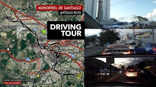 SANTIAGO RD 2022 - DRIVING TOUR ANTIGUA RUTA MONORRIEL DE SANTIAGO. ( MARZO 19. 2022 )