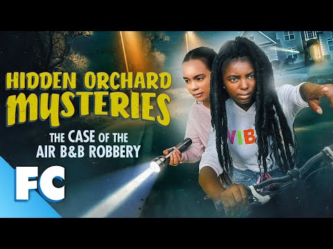 Hidden Orchard Mysteries: The Air B&B Robbery Full Movie Family Central