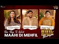 Maahi Di Mehfil | Rose Rosy Te Gulab | Maahi Sharma | Gurnam Bhullar | Pranjal Dahiya