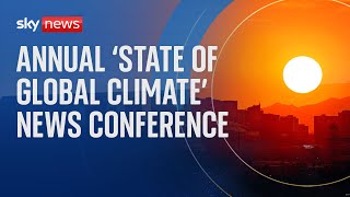 World Meteorological Organisation news conference on the 'State of Global Climate'