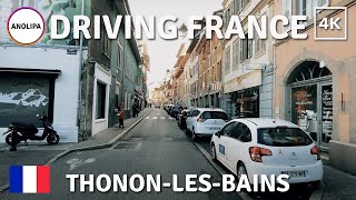 Thonon-les-Bains [4K] Driving in France - Route des Grandes Alps