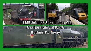 Seeing LMS jubilee ‘Sierra Leone’ \u0026 other trains at Par and Bodmin parkway | 30.7.23