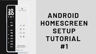 Android Home-screen Customization Tutorial #1
