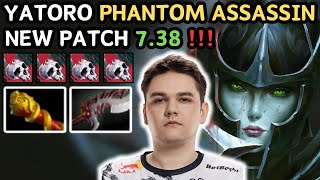 🔥 NEW PATCH 7.38 - Yatoro PHANTOM ASSASSIN Hard Carry 🔥 1155 XPM Grandmaster Tier - Dota 2