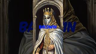 Crazy Facts About King Baldwin IV  #shorts #history