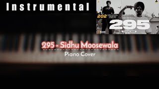 295 - Sidhu Moose wala | Instrumental | Piano Cover | Lyrics