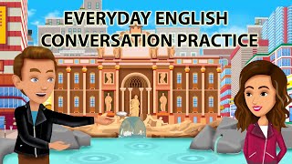 Everyday English Conversation Practice