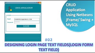 #2 how to design login form in java netbeans || crud application in java using netbeans