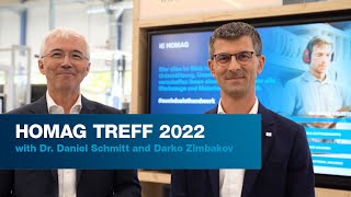 Live from HOMAG Treff 2022 with Dr. Daniel Schmitt and Darko Zimbakov