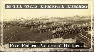 5 Union Veterans' Regimental Histories - Vol. VII, Episode 17