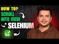How to Scroll into View in Selenium WebDriver