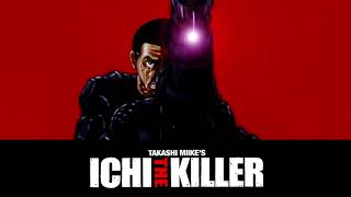 ICHI THE KILLER: EPISODE 0 OST - Ichi's theme (Ripped \u0026 Restored)