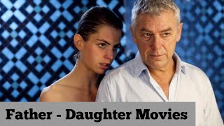 Top 6 Father & Daughter Relationship Movies | Don't Miss