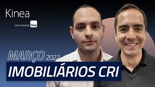 Fundos de CRIs (KNCR11, KNIP11, KNHY11 e KNSC11) - Resumo Mensal ref. Março.22