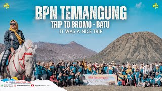 EXPLORE BROMO BATU MALANG - BPN TEMANGGUNG