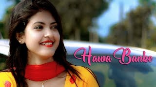 Hawa Banke- Darshan Raval | Crazy Love Story | Ft. Ankit | Latest Hindi Songs 2019 | LoveSHEET