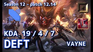 【KRサーバー/C1】DRX Deft ヴェイン(Vayne) VS ゼリ(Zeri) BOT - Patch12.14 KR Ranked【LoL】