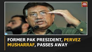 Former Pakistan President Pervez Musharraf  Dies At 79