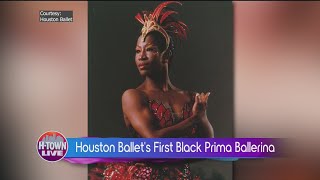 Houston Ballet's First Black Prima Ballerina - H-TOWN LIVE