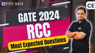 GATE 2024 | Civil Engineering | RCC Most Expected Questions | BYJU'S GATE